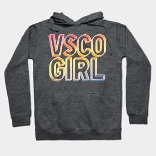 VSCO Girl ∆ Typography Gift Hoodie